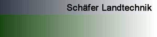 Schäfer Landtechnik