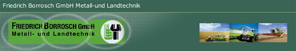 Friedrich Borrosch GmbH Metall- u. Landtechnik